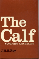 Click to see a full size image of this cover Cover for the book The Calf: Nutrition and Health
