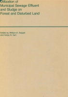Click to see a full size image of this cover Cover for the book Utilization of Municipal Sewage Effluent and Sludge on Forest and Disturbed Land