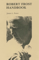 Click to see a full size image of this cover Cover for the book The Robert Frost Handbook