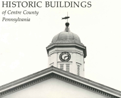 Click to see a full size image of this cover Cover for the book Historic Buildings of Centre County, Pennsylvania