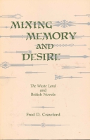 Click to see a full size image of this cover Cover for the book Mixing Memory and Desire