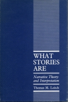 Click to see a full size image of this cover Cover for the book What Stories Are