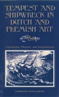 Click to see a full size image of this cover Cover for the book Tempest and Shipwreck in Dutch and Flemish Art