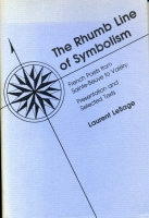 Click to see a full size image of this cover Cover for the book The Rhumb Line of Symbolism