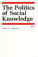 Click to see a full size image of this cover Cover for the book The Politics of Social Knowledge