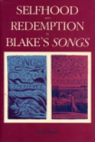 Click to see a full size image of this cover Cover for the book Selfhood and Redemption in Blake's Songs