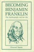 Click to see a full size image of this cover Cover for the book Becoming Benjamin Franklin