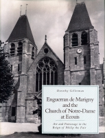 Click to see a full size image of this cover Cover for the book Enguerran de Marigny and the Church of Notre-Dame at Ecouis
