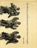 Click to see a full size image of this cover Cover for the book The History and Decoration of the Ponte S. Angelo