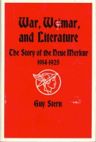 Click to see a full size image of this cover Cover for the book War, Weimar, and Literature