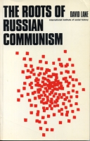 Click to see a full size image of this cover Cover for the book The Roots of Russian Communism