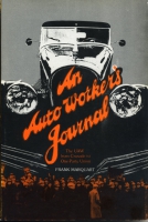 Click to see a full size image of this cover Cover for the book An Auto Worker's Journal