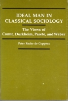 Click to see a full size image of this cover Cover for the book Ideal Man in Classical Sociology