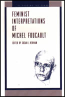 Click to see a full size image of this cover Cover for the book Feminist Interpretations of Michel Foucault