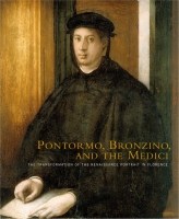 Click to see a full size image of this cover Cover for the book Pontormo, Bronzino, and the Medici