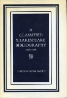 Click to see a full size image of this cover Cover for the book A Classified Shakespeare Bibliography, 1936–1958