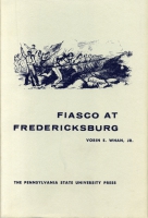 Cover for the book Fiasco at Fredericksburg