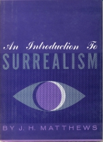 Click to see a full size image of this cover Cover for the book An Introduction to Surrealism