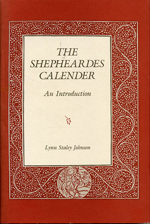 The Shepheardes Calender: An Introduction By Lynn Staley The Shepheardes Calender: An Introduction By Lynn Staley