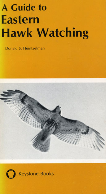 Autumn Hawk Flights: The Migrations in Eastern North America Donald S. Heintzelman