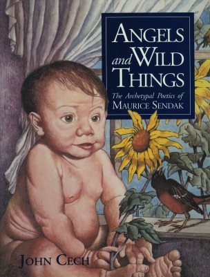 Angels and Wild Things: The Archetypal Poetics of Maurice Sendak.