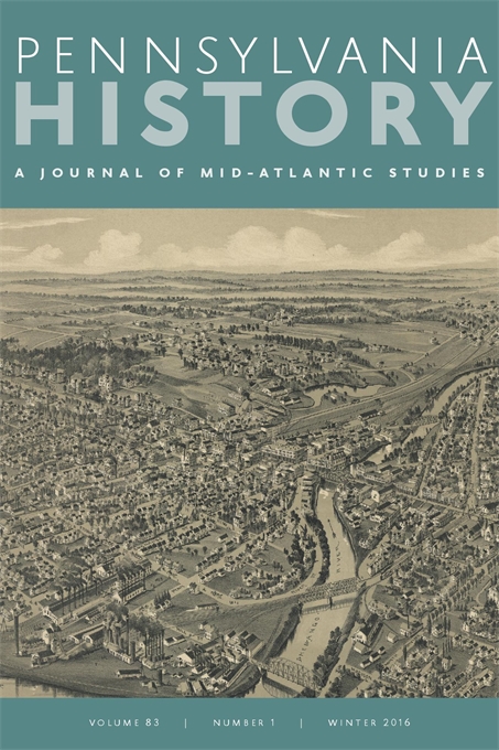 Pennsylvania History:  A Journal of Mid-Atlantic Studies