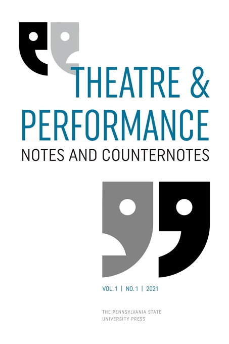 Cover image for Theatre and Performance Notes and Counternotes