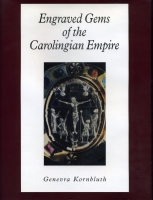 Cover image for Engraved Gems of the Carolingian Empire By Genevra Kornbluth