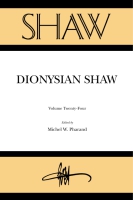 Cover image for SHAW 24: Dionysian Shaw Edited by Michel W. Pharand