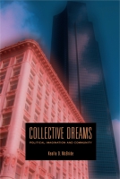 Cover image for Collective Dreams: Political Imagination and Community By Keally D. McBride
