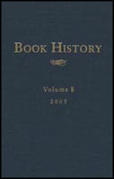 Cover image for Book History, vol. 8 Edited by Ezra Greenspan and Jonathan Rose