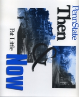 Cover image for Penn State Then and Now By Pat Little