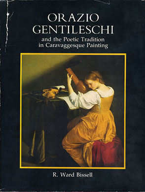 Cover image for Orazio Gentileschi and the Poetic Tradition in Caravaggesque Painting By Ward Bissell