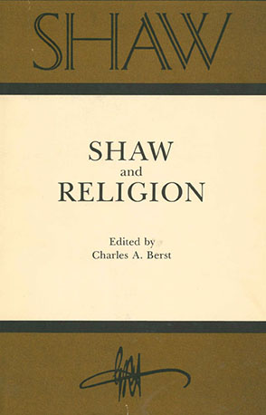 Cover image for SHAW: The Annual of Bernard Shaw Studies, Vol. 1: Shaw and Religion Edited by  Charles A. Berst