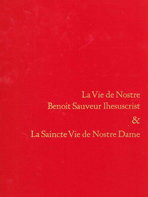 Cover image for La Vie De Nostre Benoit Sauveur By Millard Meiss, Elizabeth H. Beatson, and Jean Gerson