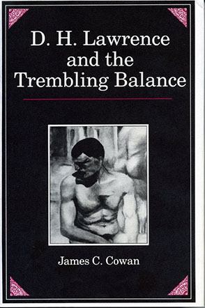 Cover image for D. H. Lawrence and the Trembling Balance By James Cowan