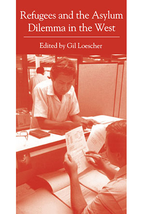 Cover image for Refugees and the Asylum Dilemma in the West Edited by Gil Loescher