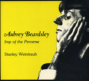 Cover image for Aubrey Beardsley: Imp of the Perverse By Stanley Weintraub