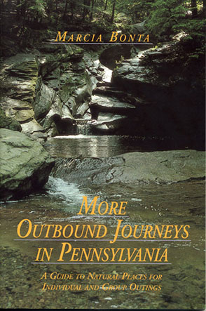 Cover image for More Outbound Journeys in Pennsylvania: A Guide to Natural Places for Individual and Group Outings By Marcia M. Bonta