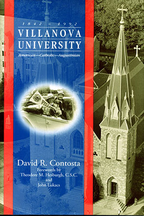 Cover image for Villanova University, 1842–1992: American—Catholic—Augustinian By David  R. Contosta