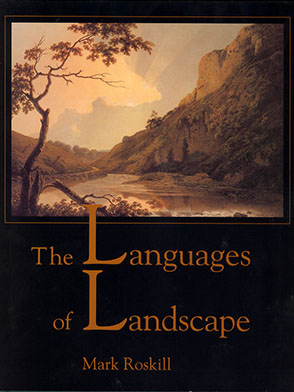 Cover image for The Languages of Landscape By Mark Roskill