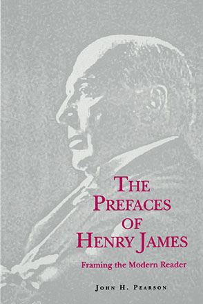 Cover image for The Prefaces of Henry James By John  H. Pearson