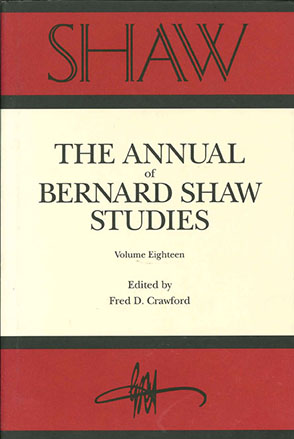 Cover image for SHAW: The Annual of Bernard Shaw Studies, Vol. 18 Edited by Fred Crawford