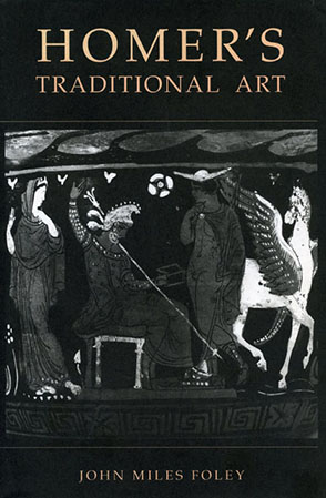 Cover image for Homer’s Traditional Art By John Miles Foley