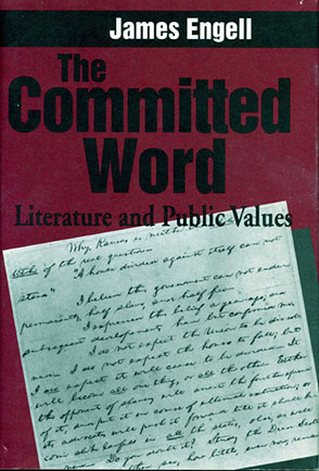Cover image for The Committed Word: Literature and Public Values By James Engell