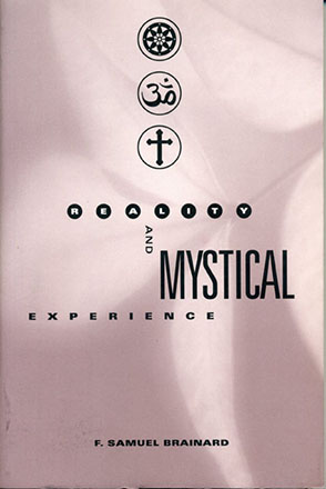 Cover image for Reality and Mystical Experience By F. Samuel Brainard