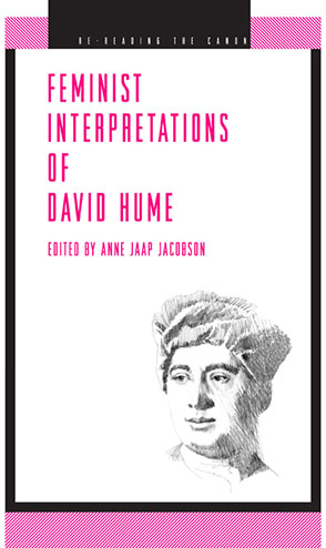 Cover image for Feminist Interpretations of David Hume Edited by Anne Jaap Jacobson