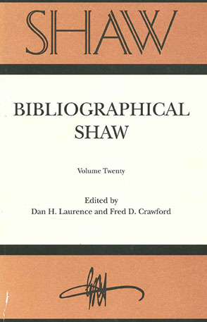 Cover image for SHAW: The Annual of Bernard Shaw Studies Volume 20: Bibliographical Shaw Edited by Dan  H. Laurence and Fred Crawford