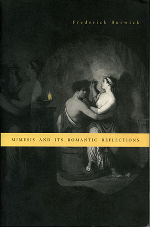 Cover image for Mimesis and Its Romantic Reflections By Frederick Burwick