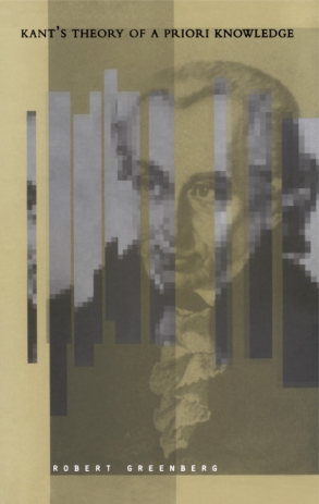 Cover image for Kant's Theory of A Priori Knowledge By Robert Greenberg